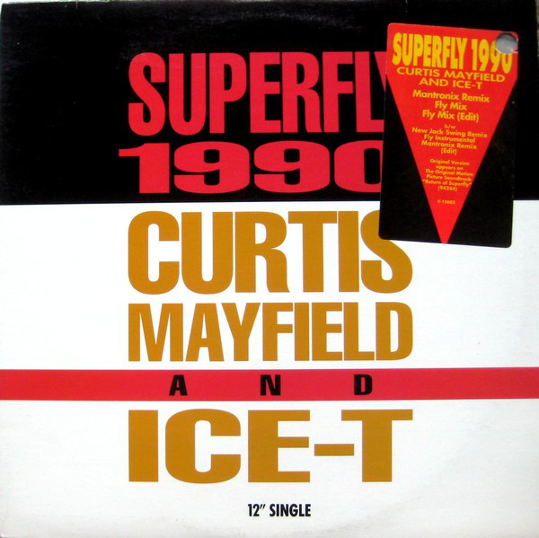 CURTIS MAYFIELD AND ICE - T - SUPERFLY 1990